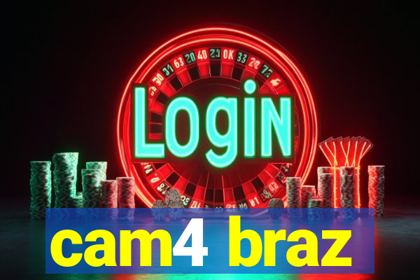 cam4 braz